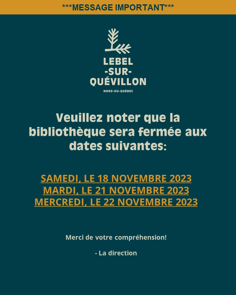 FERMETURE BIBLIOTHÈQUE 18-21 ET 22 NOVEMBRE 2023 (768x960)
