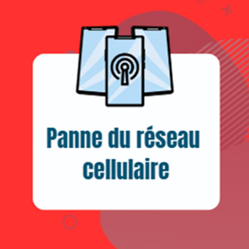 panne réseau cellulaire